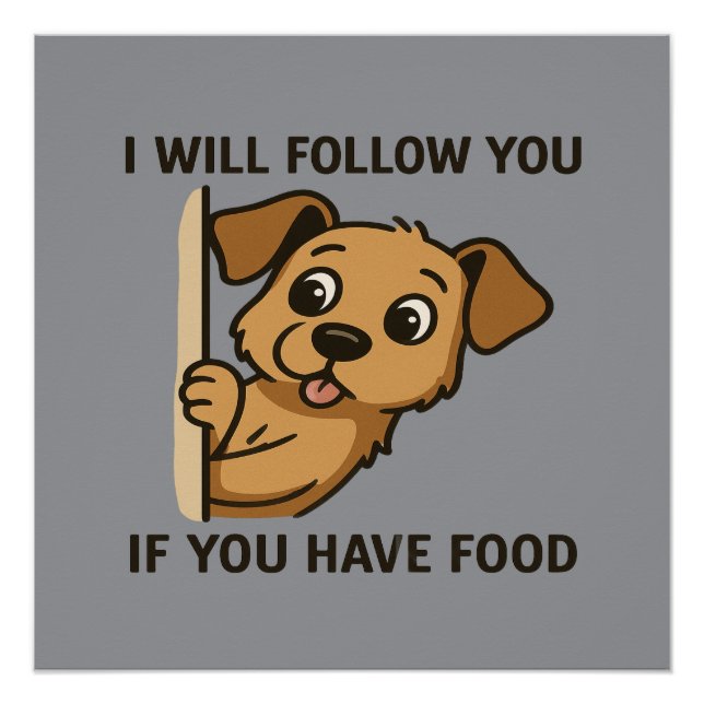 Póster Perro Divertido Espiando- Te Seguiré Si Tienes Com (Anverso)
