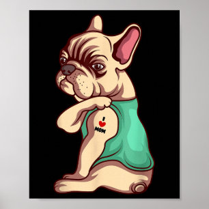 Póster Perro francés Bulldog amo a mamá Tattoo Lover Funn