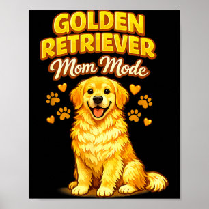 Póster Perro golden retriever divertido modo mamá amante