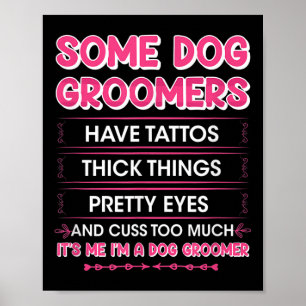 Póster Perro Groomers Tiene Tatuajes - Funny Furologist C