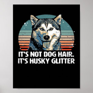 Póster Perro Husky Siberiano Divertido y Lindo Brillo Cam