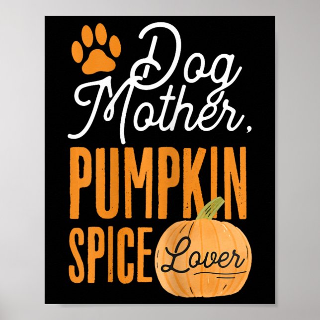 Póster Perro Madre Calabaza Spin Lover Cute Cae Mamá Chic (Frente)