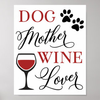 Póster Perro madre de vino amante Mascota lindo dueño de