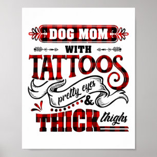 Póster Perro Mamá Con Tatuajes Bonitos Ojos Y Cosas Grues