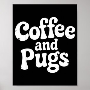 Póster Perro Pug Adorable Fanático del Café Dueño Padre M