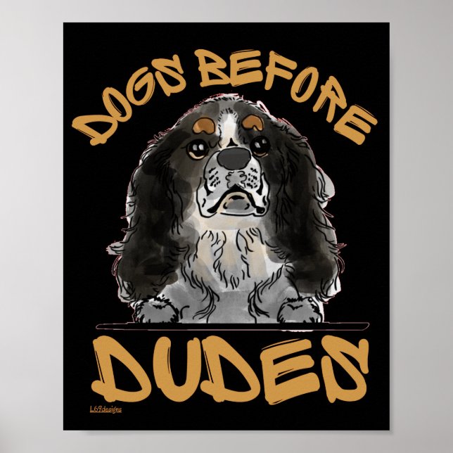Póster PERROS ANTES DE DUDES Cavalier King Charles Spanie (Frente)