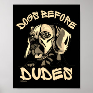 Póster PERROS ANTES DE DUDES lindo y divertido regalo de