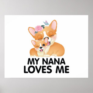 Póster Perros Corgi Lindos - Mi Nana Me Ama
