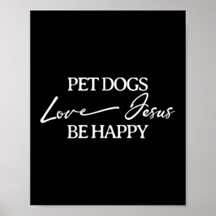 Póster Perros Domésticos Aman a Jesús Perro Feliz 
