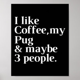 Póster Perros graciosos de Pug Dueños de café Amante Rega