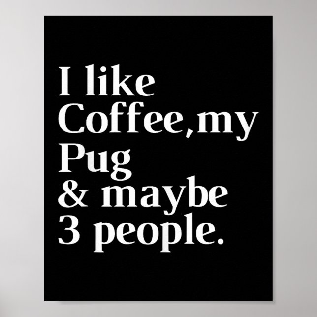 Póster Perros graciosos de Pug Dueños de café Amante Rega (Frente)