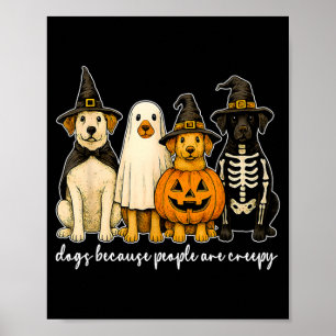Póster Perros Porque La Gente Es Divertida De Halloween P