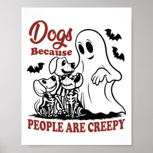 Póster Perros Porque La Gente Es Un Fantasma De Perro Gra