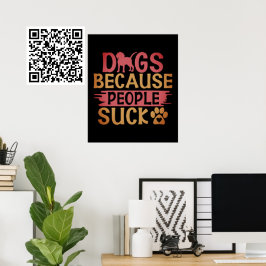 Póster Perros Porque La Gente Suck