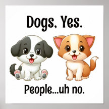 Perros, sí. Personas... uh no.
