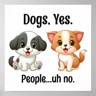 Póster Perros, sí. Personas... uh no.