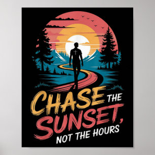 Póster Persigue el atardecer, no las horas