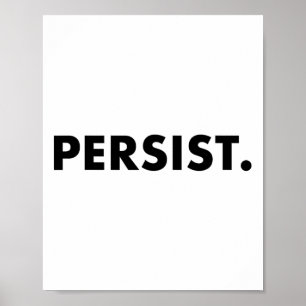 Póster Persist Tee Shirt.