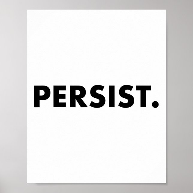 Póster Persist Tee Shirt. (Frente)