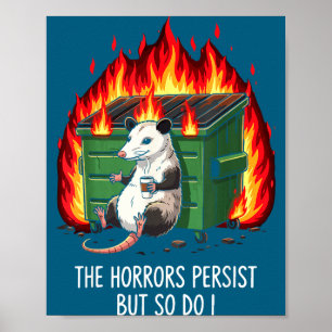 Póster ¿Persisten Los Horrores Así Que Possum Meme