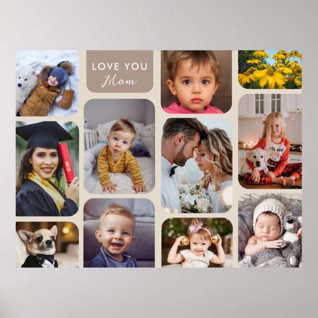 Póster Personaliza 11 fotos Taupe Modern Love You Mom (Frente)
