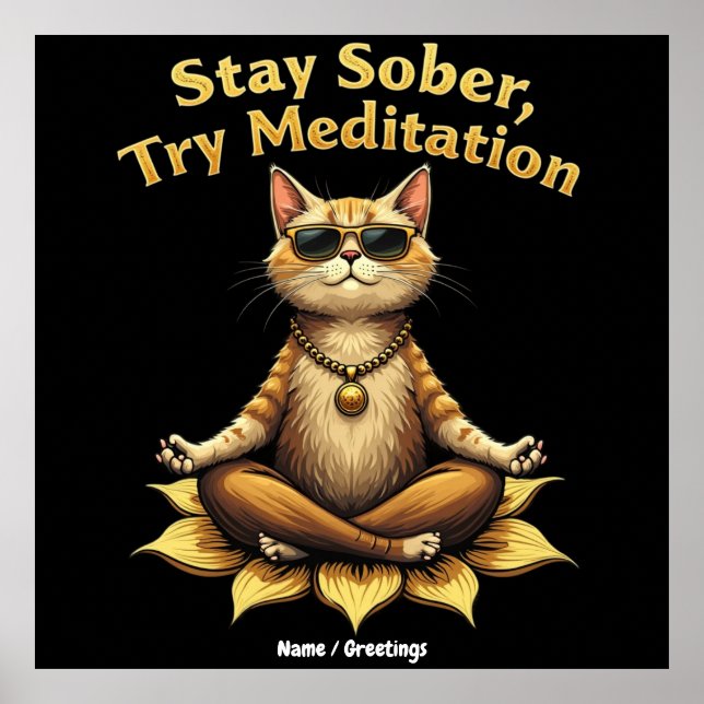Póster Personaliza Mantén la Sobriedad Prueba la Meditaci (Frente)