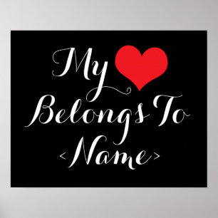 Póster Personaliza Mi Corazón Pertenece A <Name>