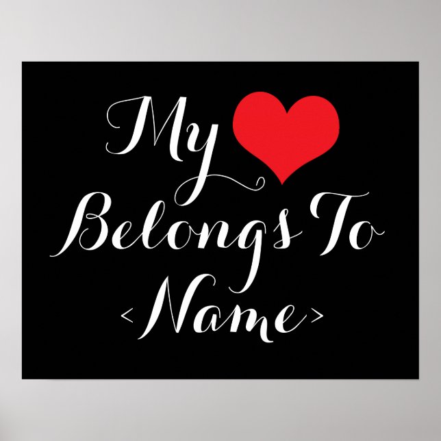 Póster Personaliza Mi Corazón Pertenece A <Name> (Frente)