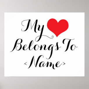 Póster Personaliza Mi Corazón Pertenece A<Name>