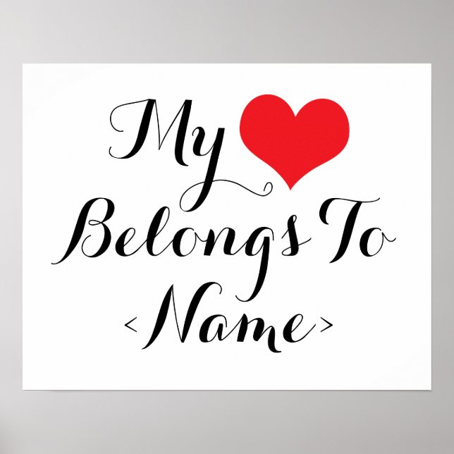 Póster Personaliza Mi Corazón Pertenece A<Name> (Frente)
