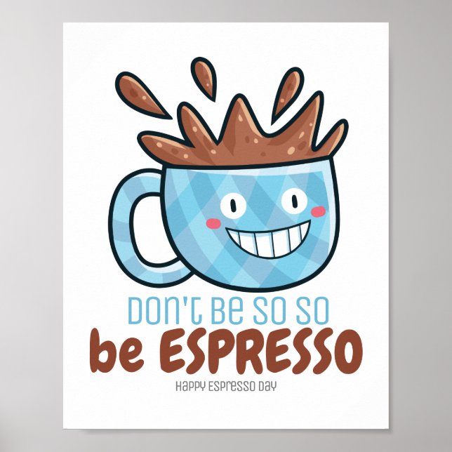 Póster Personalizable Be Espresso (Frente)