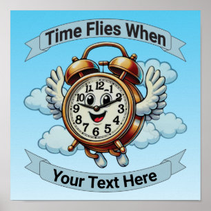 Póster Personalizable "El tiempo vuela cuando" Reloj vola