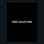 Póster Personalizado blanco negro de Palestina Libre simp<br><div class="desc">Liberen a Palestina personalizado blanco negro texto simple minimalista poster elegante. Personalizable completo de texto blanco,  o simplemente puede borrarlo,  sobre fondo de color sólido negro. Los colores son editables. Compruebe el resto de la colección para obtener elementos más coordinados y coincidentes.</div>