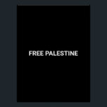 Póster Personalizado blanco negro de Palestina Libre simp<br><div class="desc">Liberen a Palestina personalizado blanco negro texto simple minimalista poster elegante. Personalizable completo de texto blanco,  o simplemente puede borrarlo,  sobre fondo de color sólido negro. Los colores son editables. Compruebe el resto de la colección para obtener elementos más coordinados y coincidentes.</div>