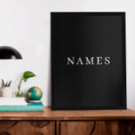 Póster Personalizado negro simple Añadir su nombre elegan<br><div class="desc">Simple Personalizado Negro Añade tu nombre de diseño elegante para cualquiera.</div>