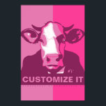 Póster PERSONALIZAR IT Pink Pop Art Cow Poster<br><div class="desc">Este poster inspirado en el arte pop del poster de amapola con TU TEXTO PERSONALIZADO y nuestro clásico tiro de cabeza de vaca en Camo Rosa es vegano hasta la médula y un grito a nuestros amigos bovinos. Este diseño hecho a mano por Armagarden usa colores modernos para arrancar cualquier...</div>