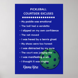 Póster Personalized Courtside Excuses Pickleball Gift