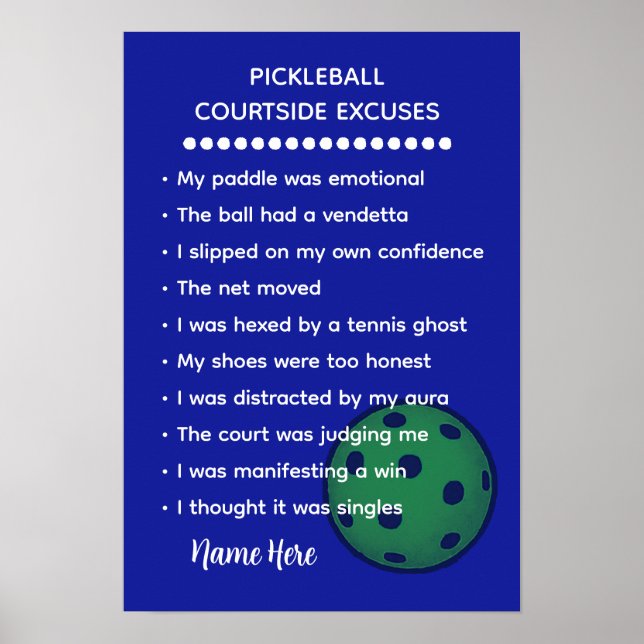 Póster Personalized Courtside Excuses Pickleball Gift (Frente)