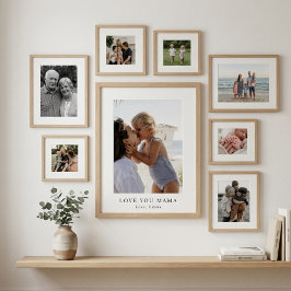 Póster Personalized Love You Mama Photo Poster | Custom