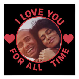 Póster Personalized Message Photo I Love You All time