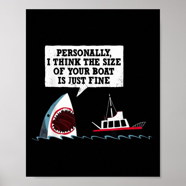 Póster Personalmente Creo Que El Tamaño De Tu Barco Es So (Frente)