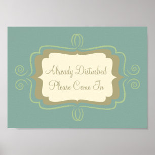 Póster Perturbado ya, venga por favor en Rótulo