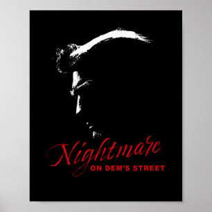 Póster Pesadilla en Dems Street Trump, destructor demócra