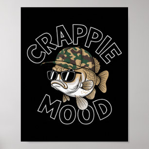Póster Pesca de Crappie Estado de ánimo de Crappie Regalo
