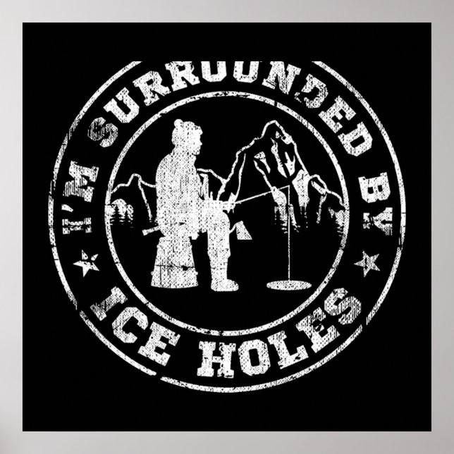 Póster Pesca de hielo estoy rodeada de hoyos de hielo (Frente)