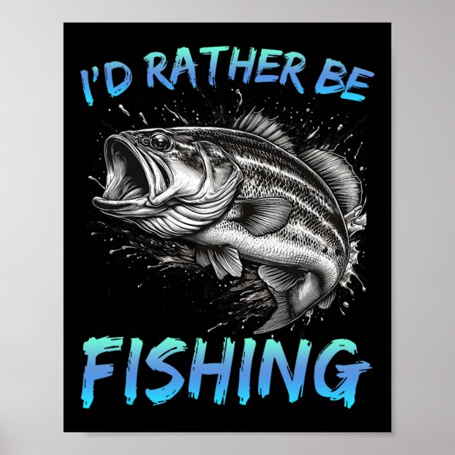 Póster Pesca Divertida Me Gustaría Estar Pescando B Pesca (Frente)