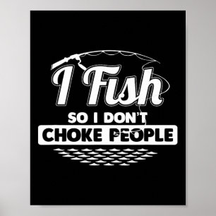 Póster Pescado para no asfixiar a la gente diciendo pesca