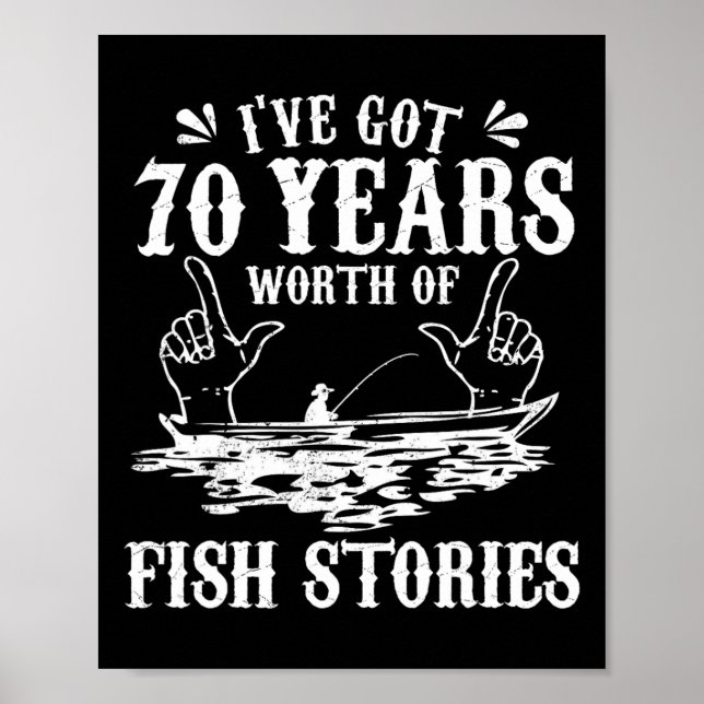 Póster Pescador de cumpleaños 70 T Shirt Gracioso B Pesca (Frente)