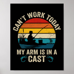Póster Pescador Divertido No Puede Trabajar Hoy Mi Brazo 