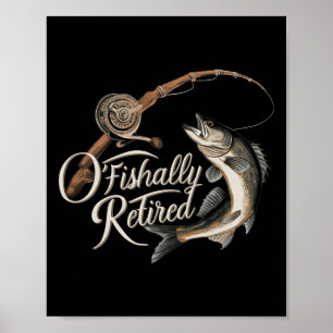 Póster Pescador Oficialmente Retirado O-fish-ialmente Ret